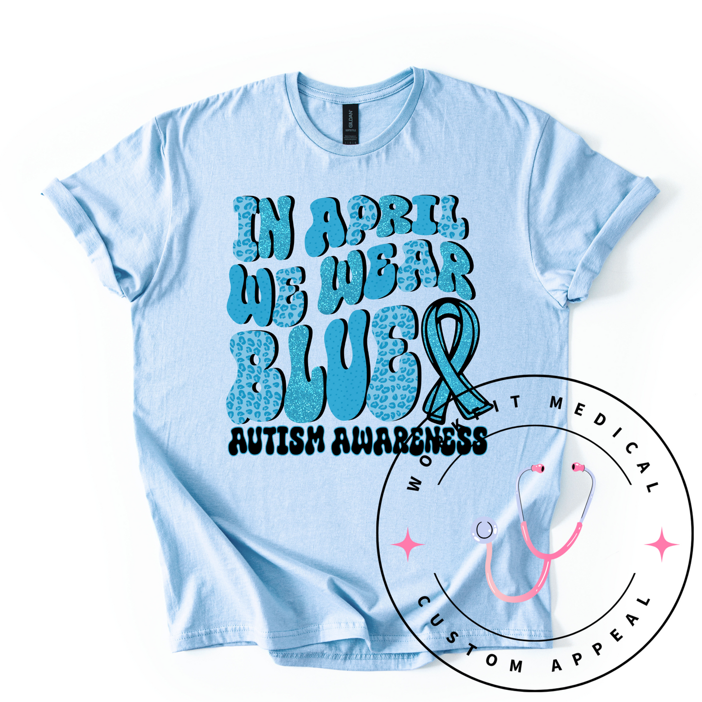 In April we wear Blue T-shirt