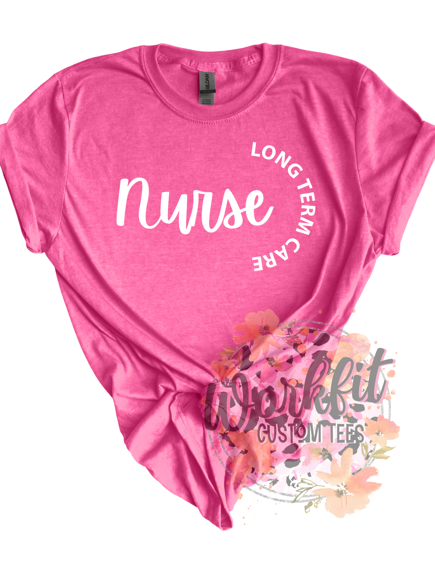Long Term Care Nurse Tees