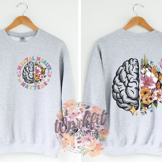 Double sided Mental Health Crewneck