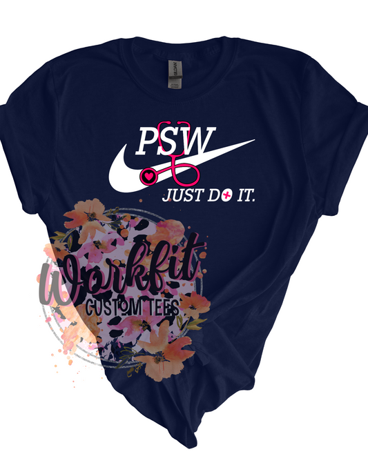 PSW- Just Do it T-Shirt