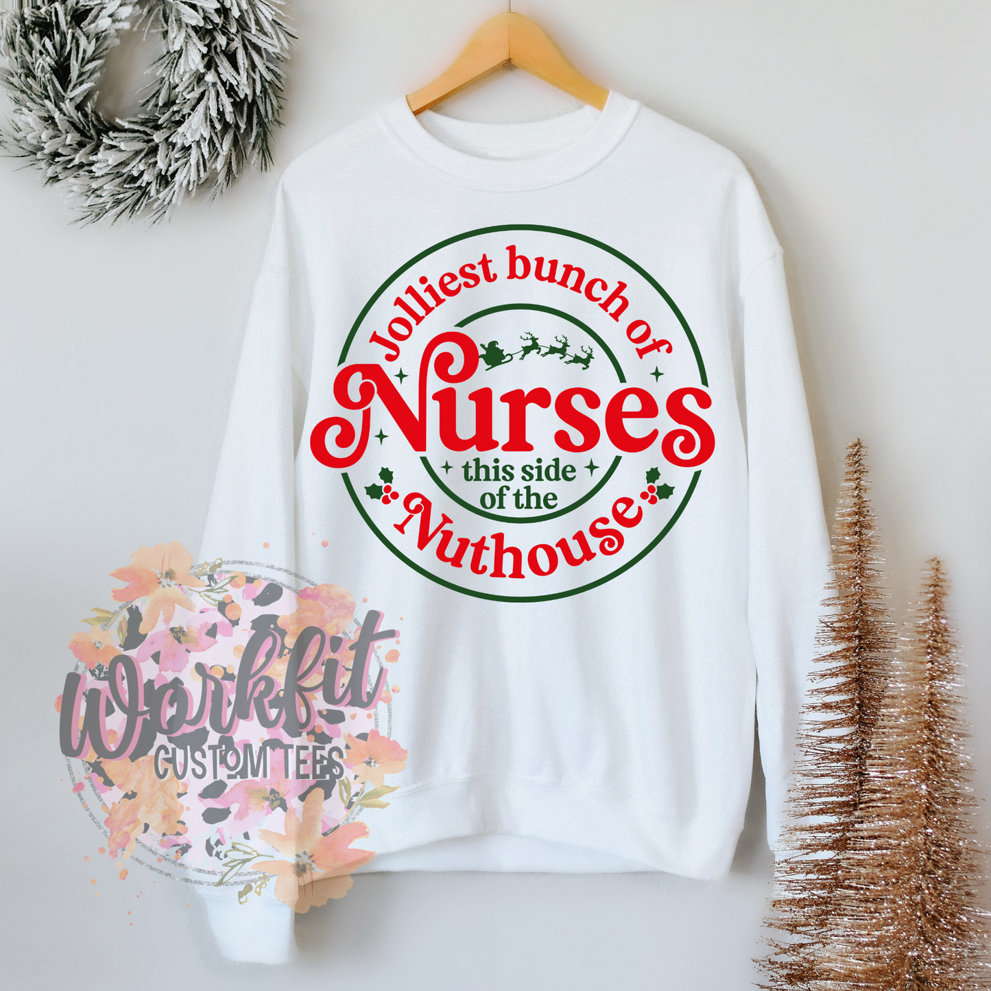 Medical Christmas Nurse - Jolliest bunch of nurses - nut house