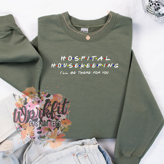 Hospital Housekeeping Crewneck