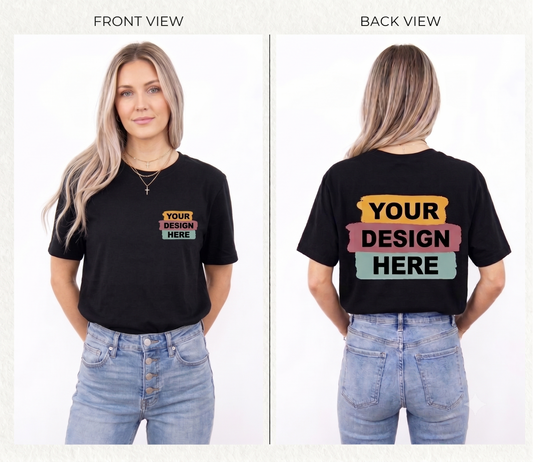 Customize your Shirt! Chest & Back