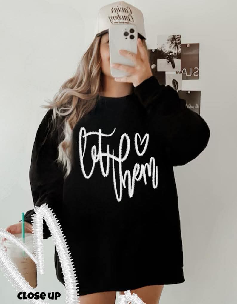 Let Them Oversized Crewnecks