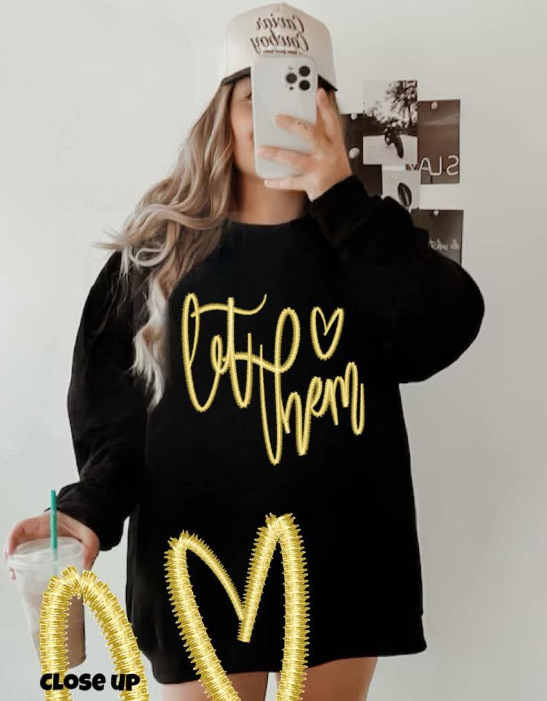 Let Them Oversized Crewnecks