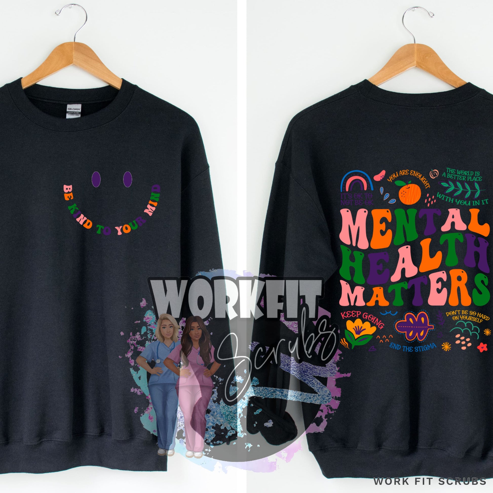 Work Fit Scrubs - Mental Health Double sided Crewneck.