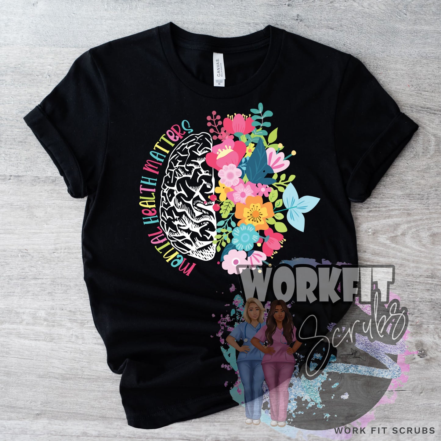 Work Fit Scrubs - Mental Health Flower Tee.