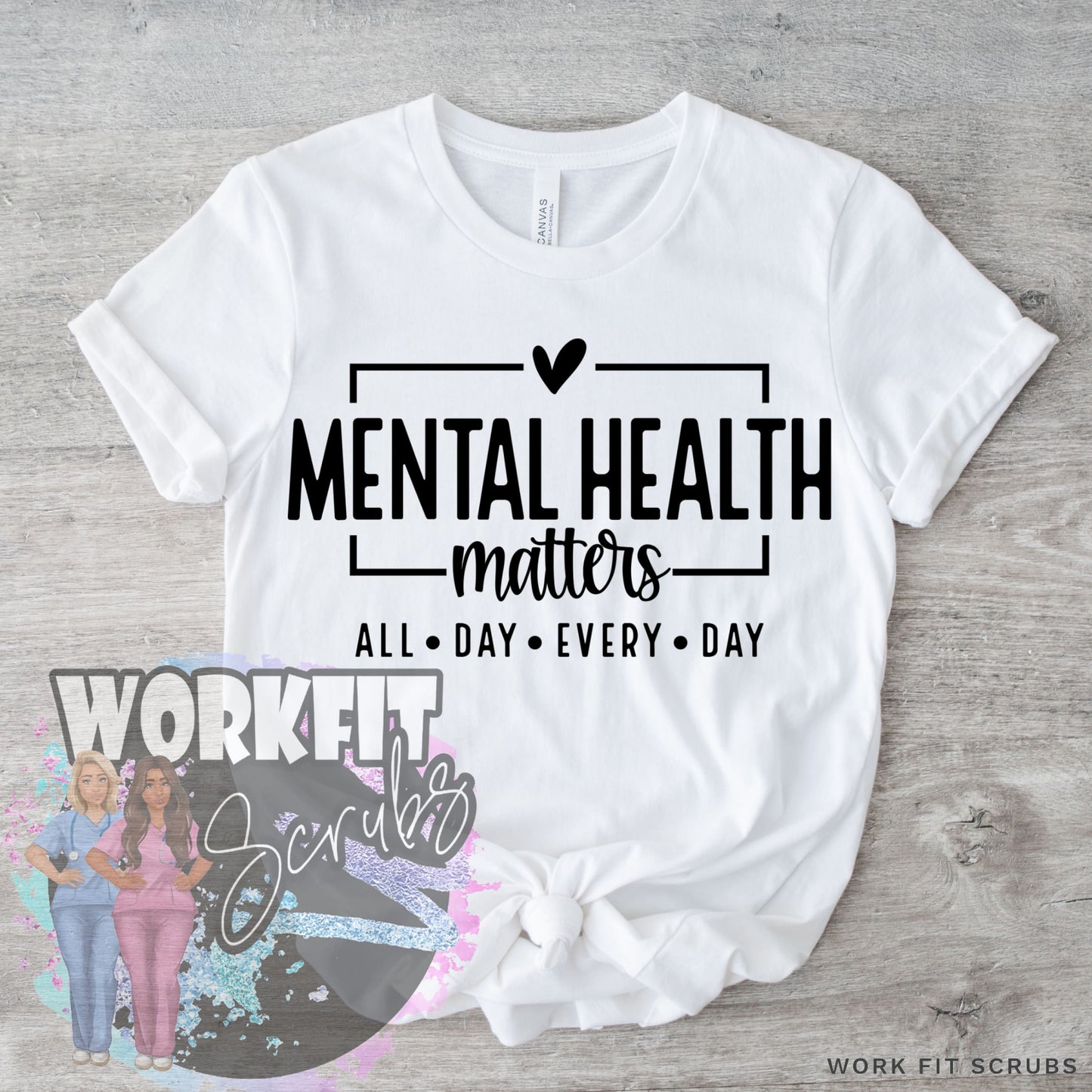 Work Fit Scrubs - Mental Health Matters Logo Tees.