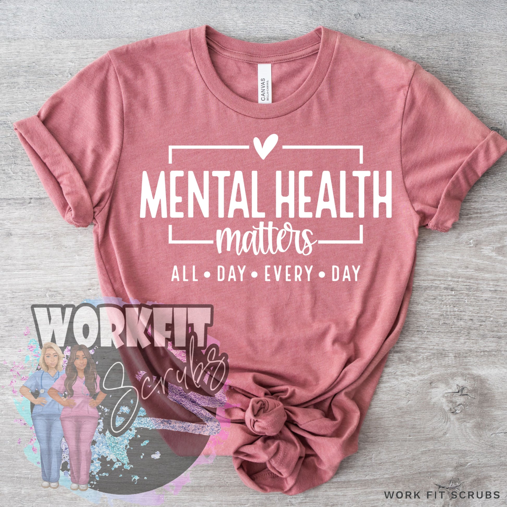 Work Fit Scrubs - Mental Health Matters Logo Tees.