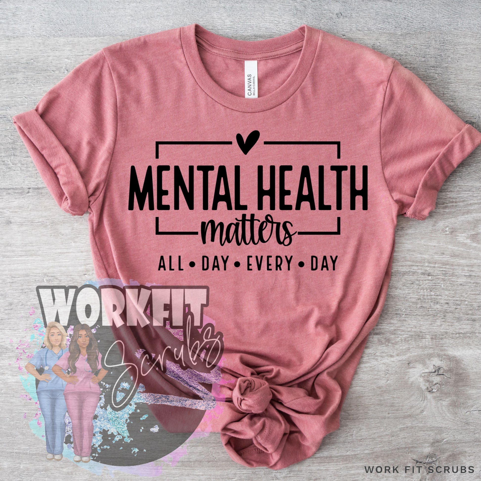 Work Fit Scrubs - Mental Health Matters Logo Tees.